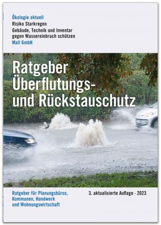 Überflutungs- und Rückstauschutz – aktuell wie nie